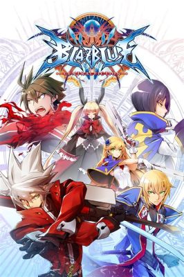 BlazBlue: Central Fiction ¡Una Sinfonía de Acero y Magia!